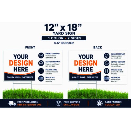 12×18 Yard Signs – 1 Color, 2 Sides (0.5" border)