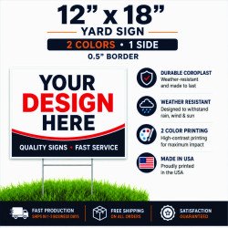 12×18 Yard Signs – 2 Colors, 1 Side (0.5" border) 12×18 Yard Signs – 2 Colors, 1 Side (0.5" border)