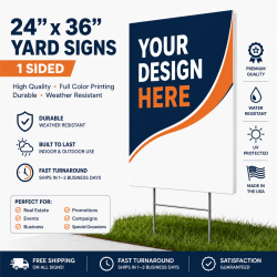 24x36 Yard Signs – 1 Sided 24x36 Yard Signs – 1 Sided