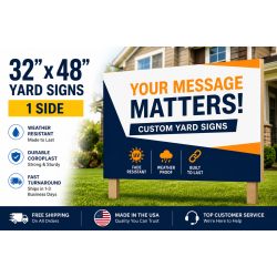 32x48 Yard Signs – 1 Sided