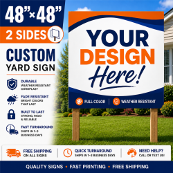 48x48 Yard Signs – 2 Sided