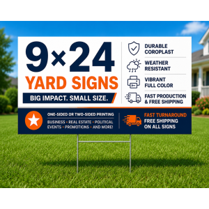 9x24 Yard Signs